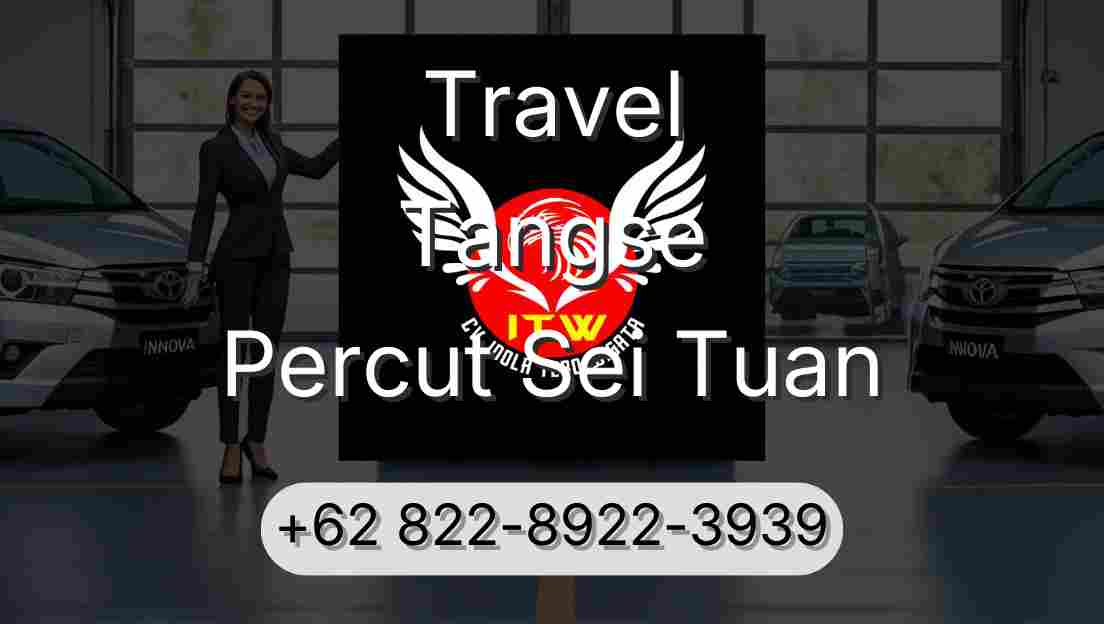 Travel Tangse Percut Sei Tuan