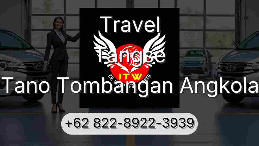 Travel Tangse Tano Tombangan Angkola