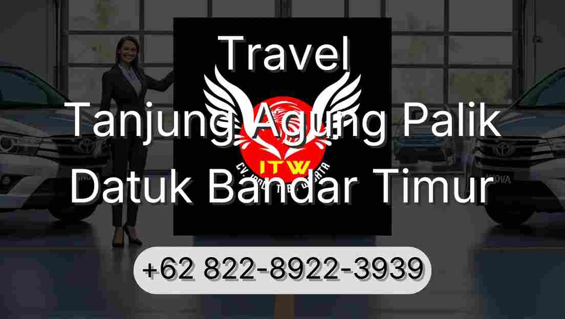 Travel Tanjung Agung Palik Datuk Bandar Timur