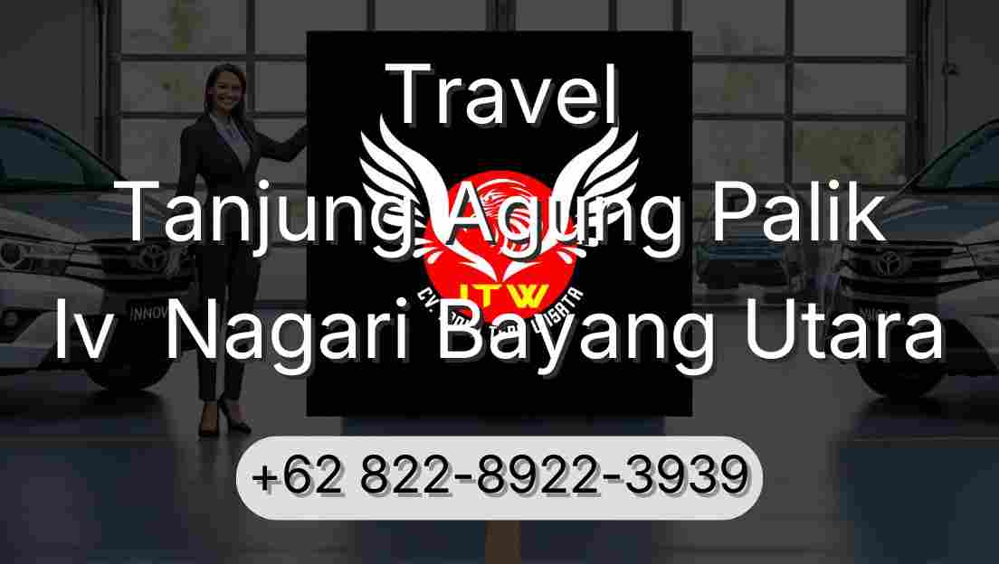 Travel Tanjung Agung Palik Iv  Nagari Bayang Utara