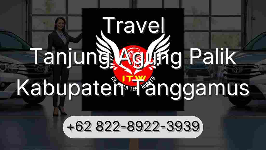 Travel Tanjung Agung Palik Kabupaten Tanggamus