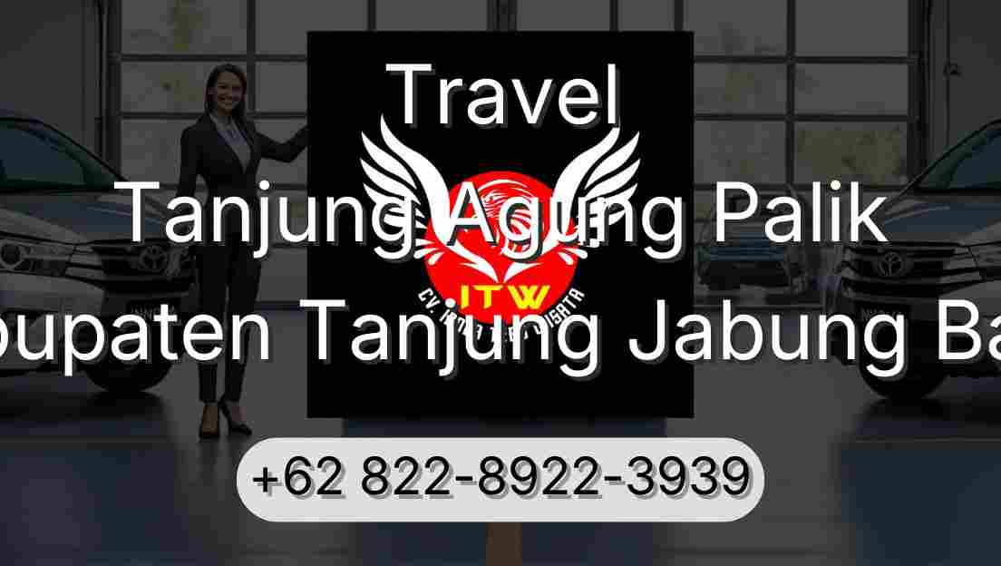 Travel Tanjung Agung Palik Kabupaten Tanjung Jabung Barat