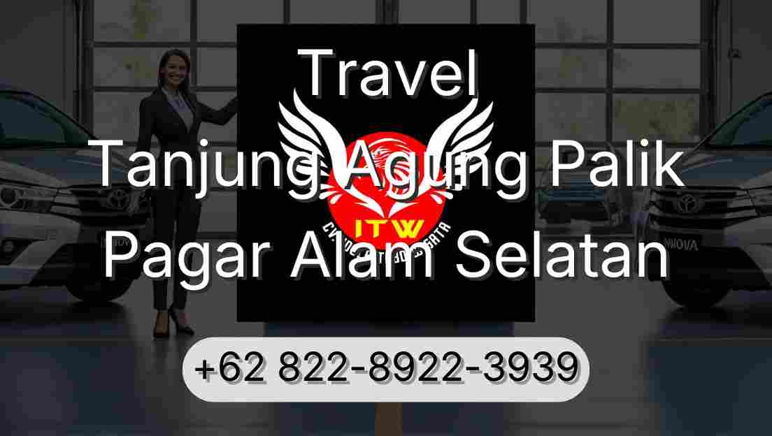 Travel Tanjung Agung Palik Pagar Alam Selatan