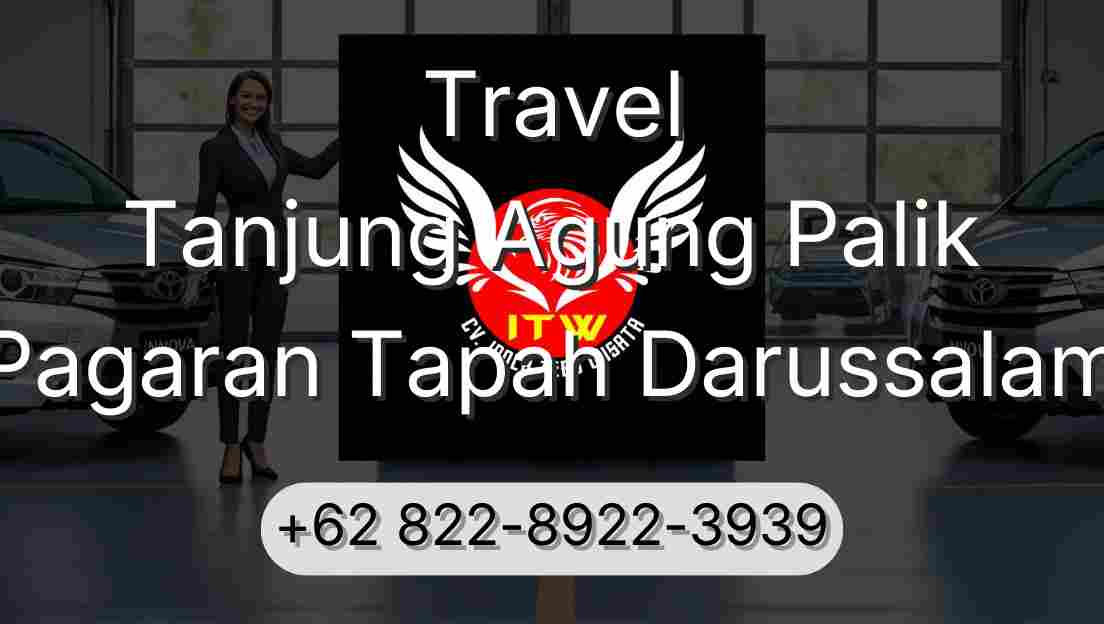 Travel Tanjung Agung Palik Pagaran Tapah Darussalam