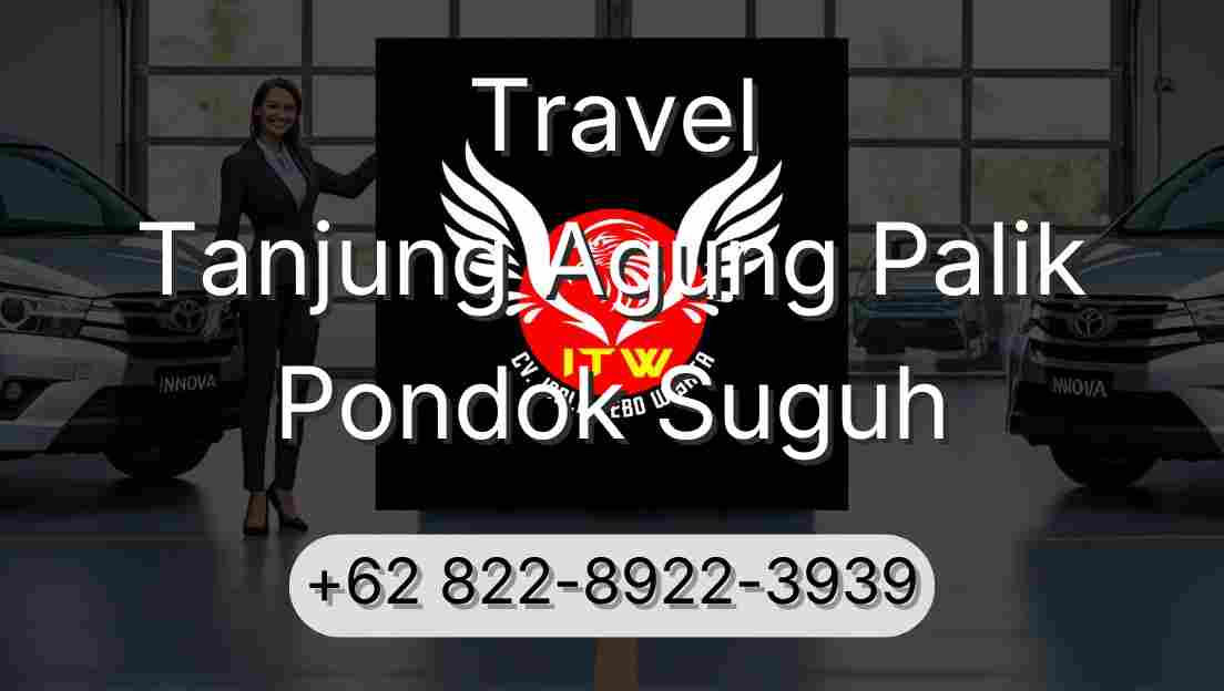 Travel Tanjung Agung Palik Pondok Suguh