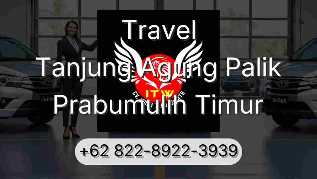 Travel Tanjung Agung Palik Prabumulih Timur