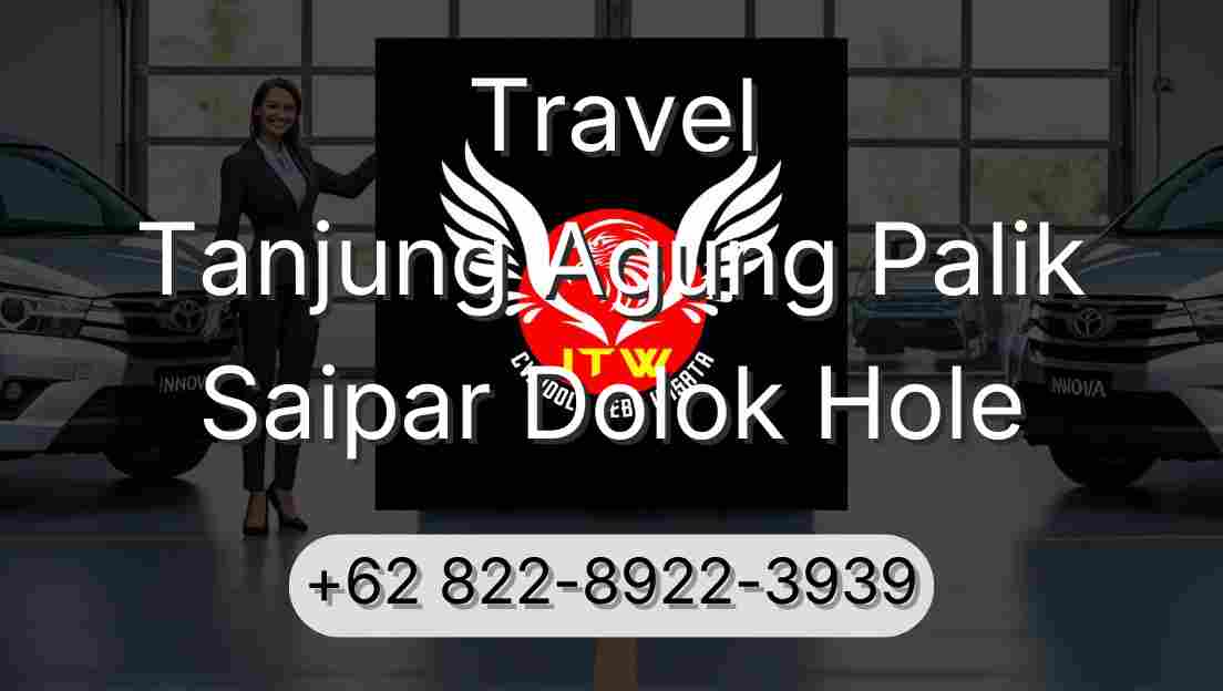 Travel Tanjung Agung Palik Saipar Dolok Hole