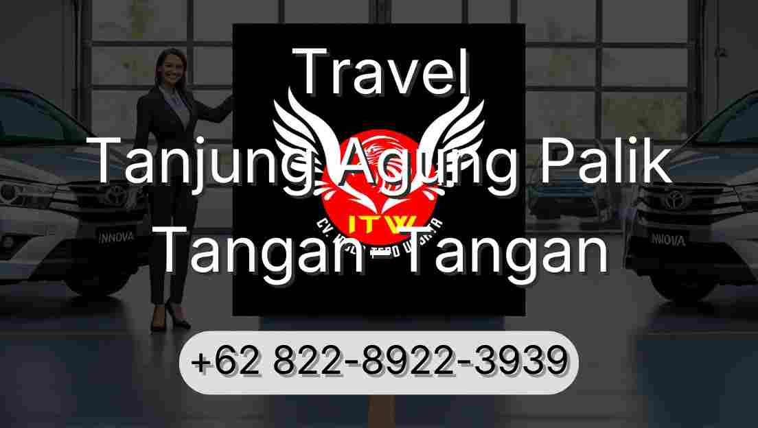 Travel Tanjung Agung Palik Tangan-Tangan