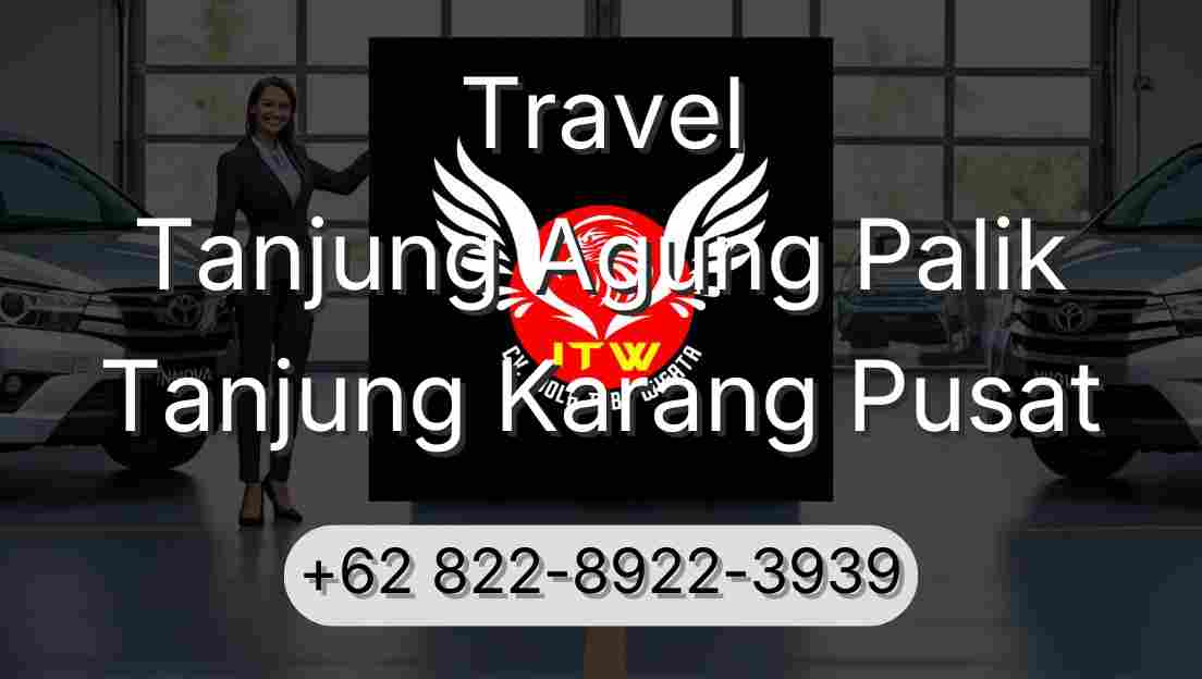 Travel Tanjung Agung Palik Tanjung Karang Pusat