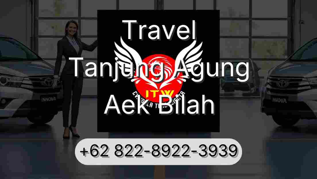 Travel Tanjung Agung Aek Bilah