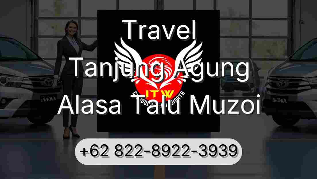 Travel Tanjung Agung Alasa Talu Muzoi
