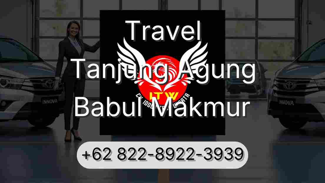 Travel Tanjung Agung Babul Makmur