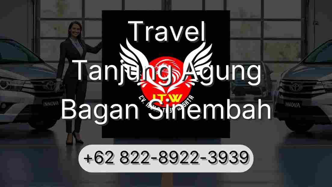 Travel Tanjung Agung Bagan Sinembah
