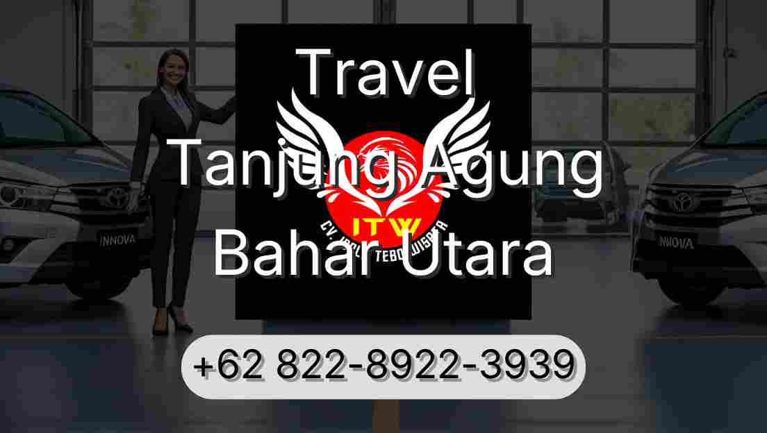 Travel Tanjung Agung Bahar Utara