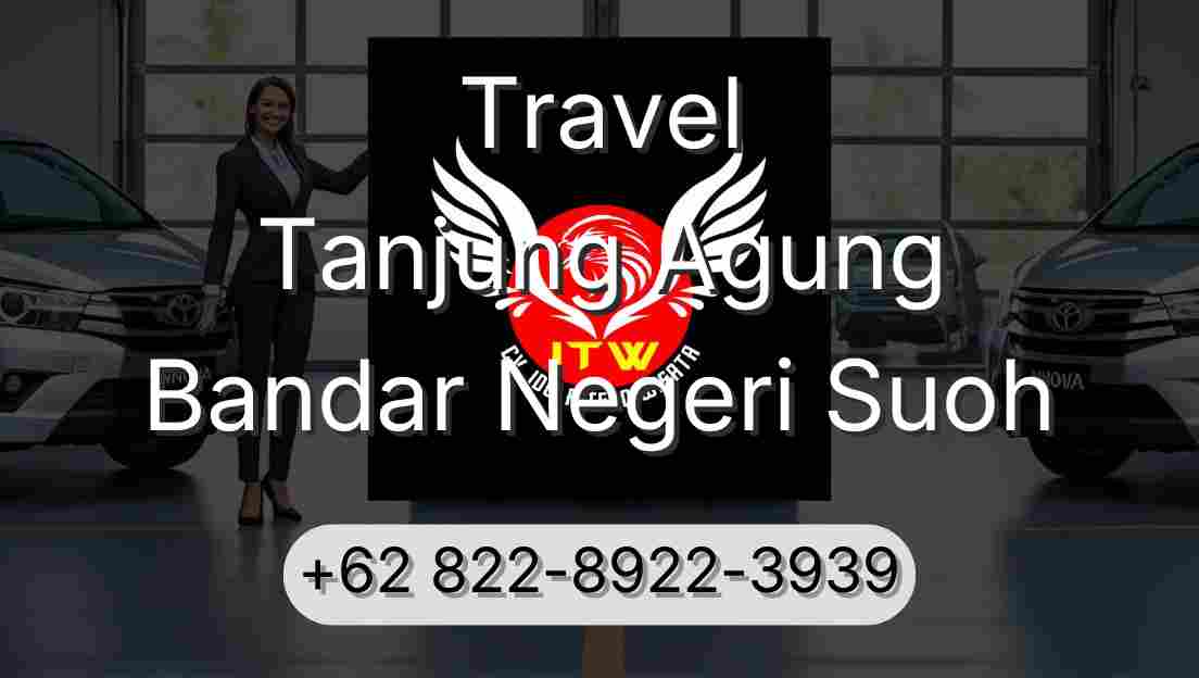 Travel Tanjung Agung Bandar Negeri Suoh