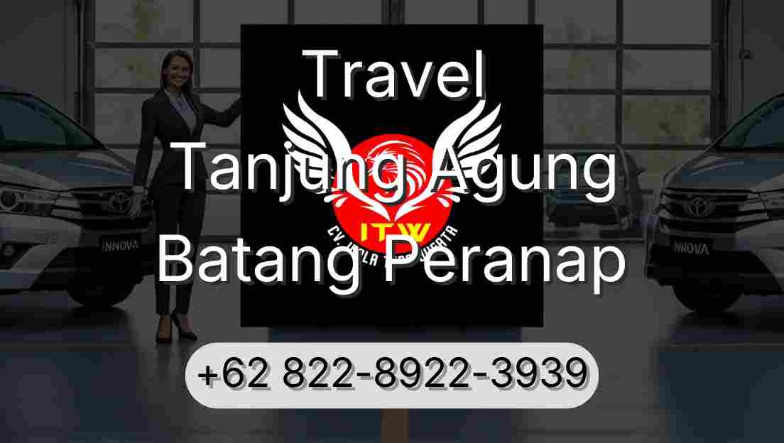 Travel Tanjung Agung Batang Peranap