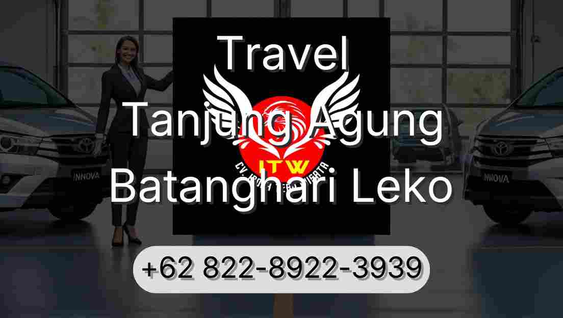 Travel Tanjung Agung Batanghari Leko