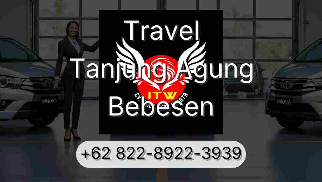 Travel Tanjung Agung Bebesen
