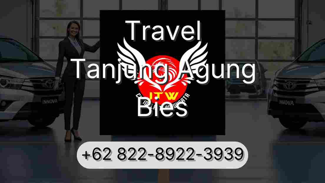 Travel Tanjung Agung Bies