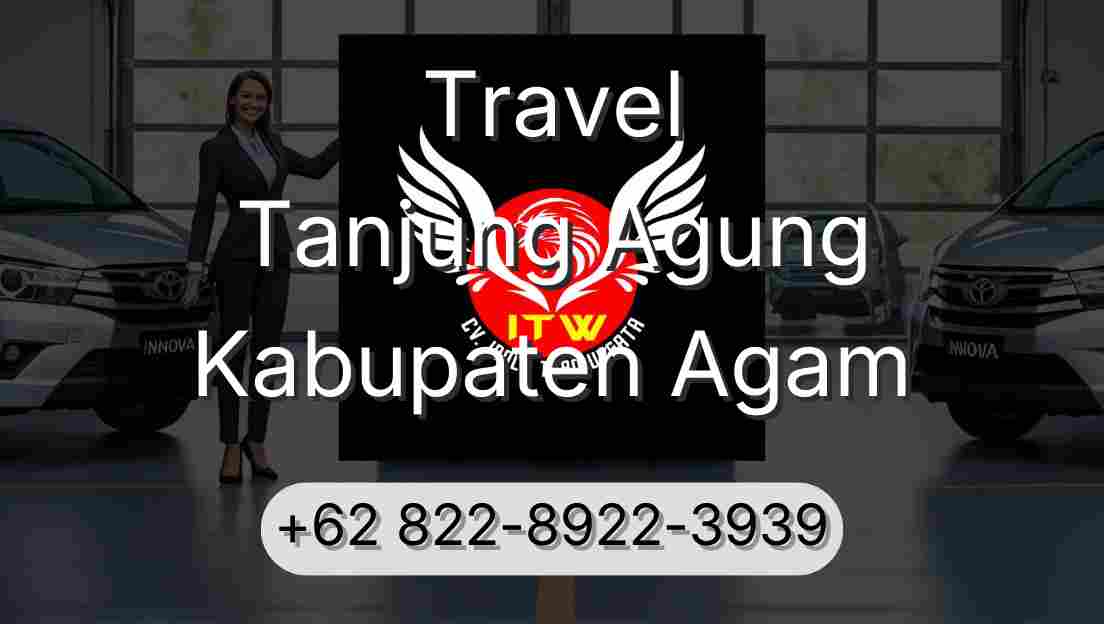 Travel Tanjung Agung Kabupaten Agam