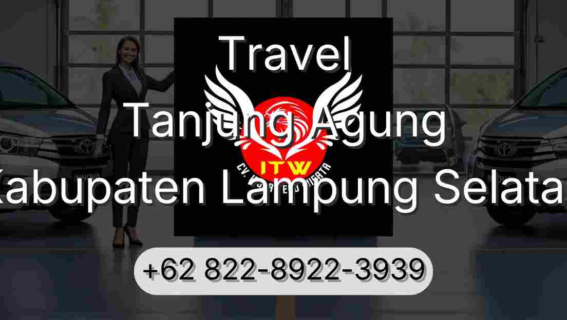 Travel Tanjung Agung Kabupaten Lampung Selatan