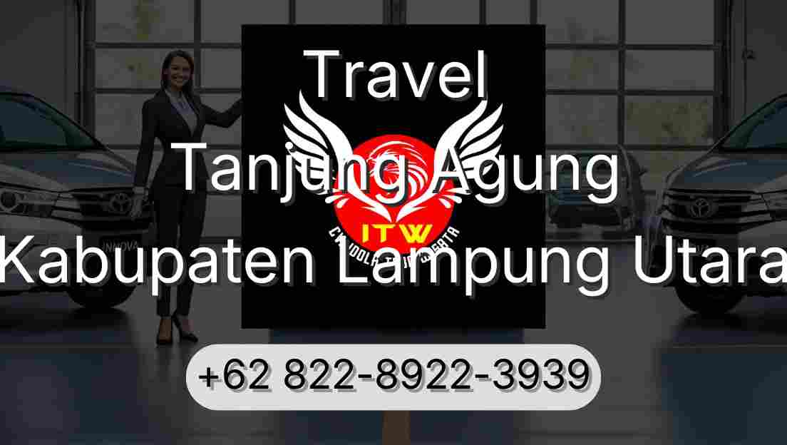 Travel Tanjung Agung Kabupaten Lampung Utara