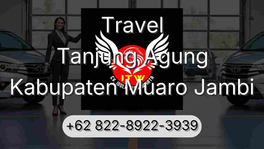 Travel Tanjung Agung Kabupaten Muaro Jambi