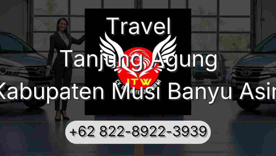 Travel Tanjung Agung Kabupaten Musi Banyu Asin