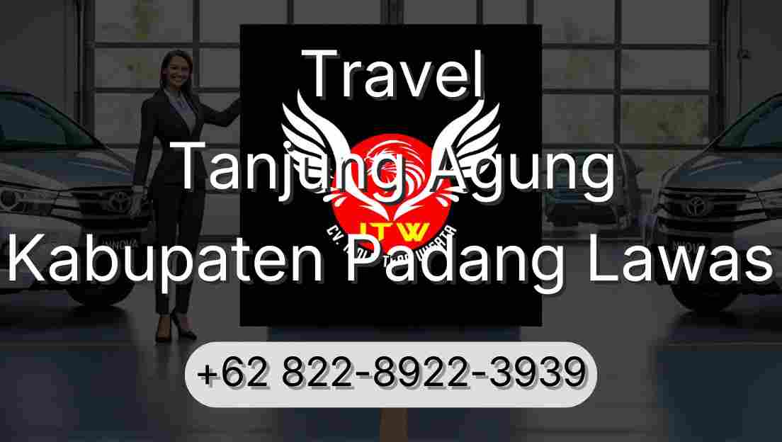 Travel Tanjung Agung Kabupaten Padang Lawas