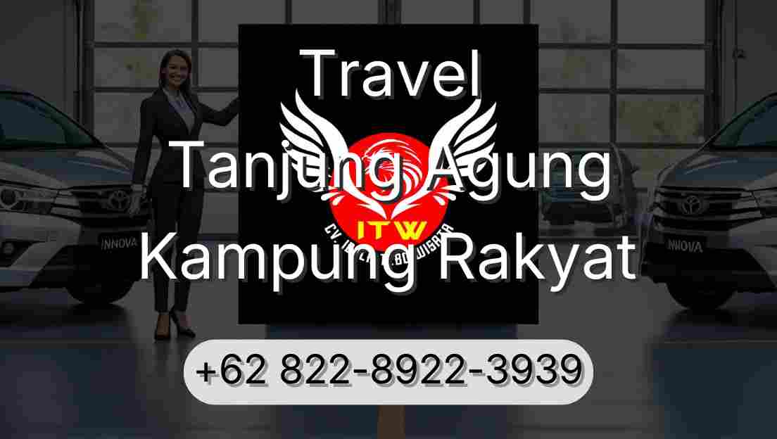 Travel Tanjung Agung Kampung Rakyat