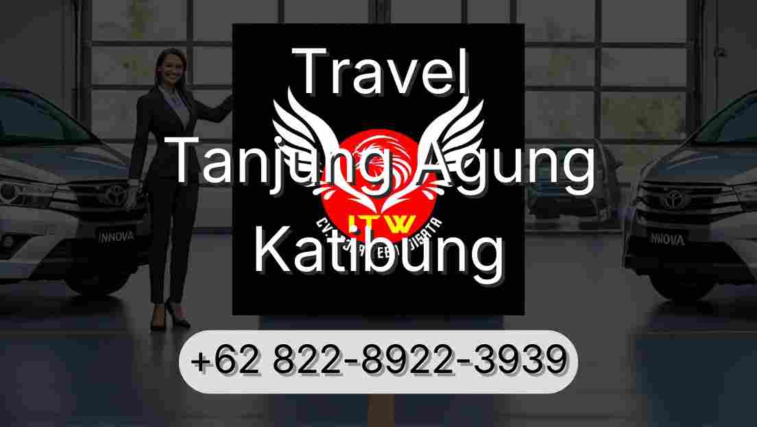 Travel Tanjung Agung Katibung