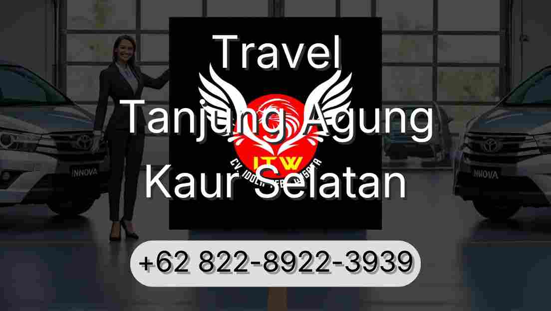 Travel Tanjung Agung Kaur Selatan