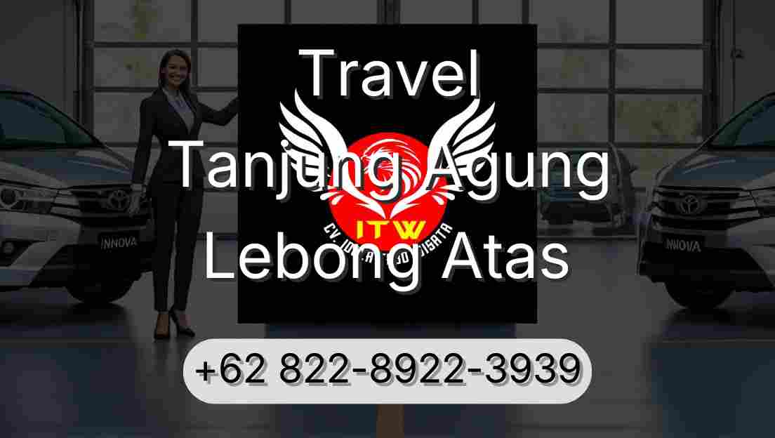 Travel Tanjung Agung Lebong Atas
