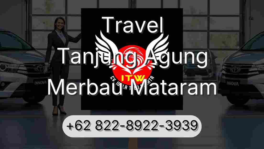 Travel Tanjung Agung Merbau Mataram
