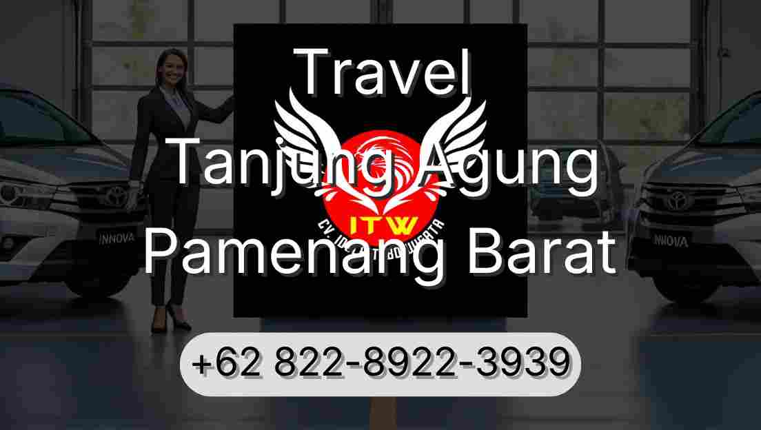 Travel Tanjung Agung Pamenang Barat
