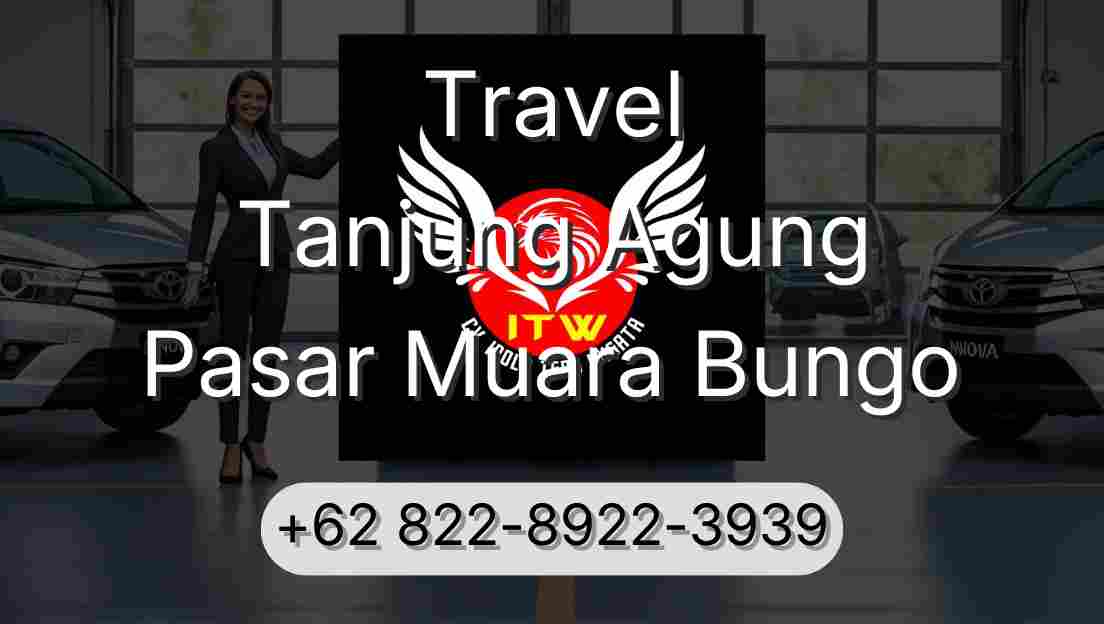 Travel Tanjung Agung Pasar Muara Bungo