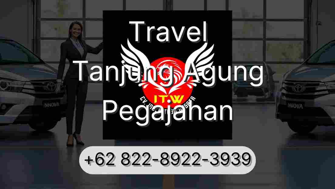 Travel Tanjung Agung Pegajahan