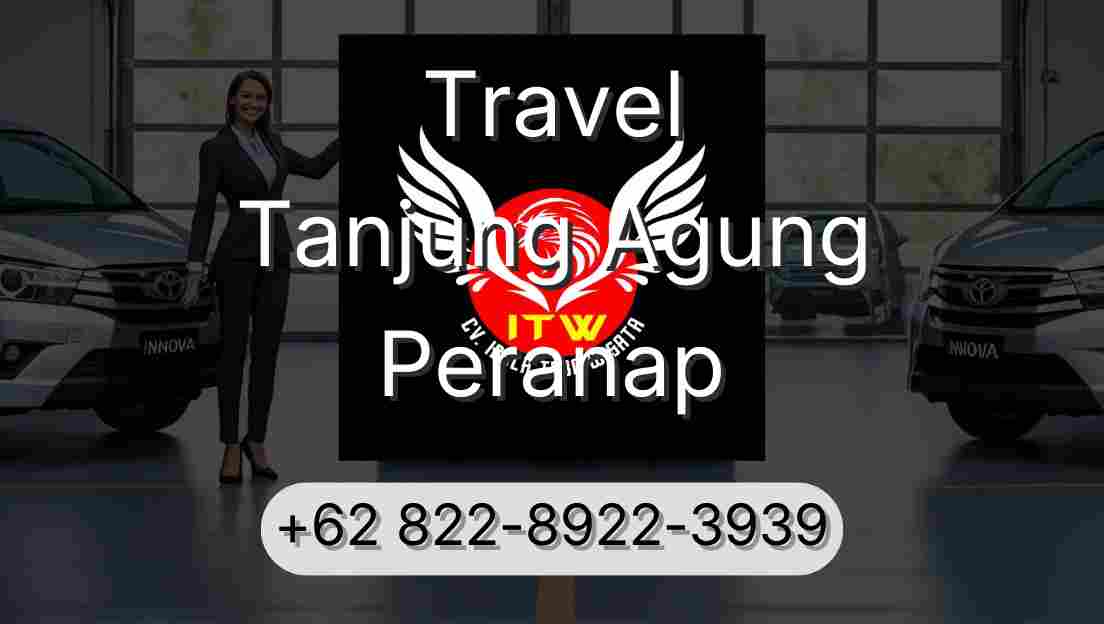 Travel Tanjung Agung Peranap