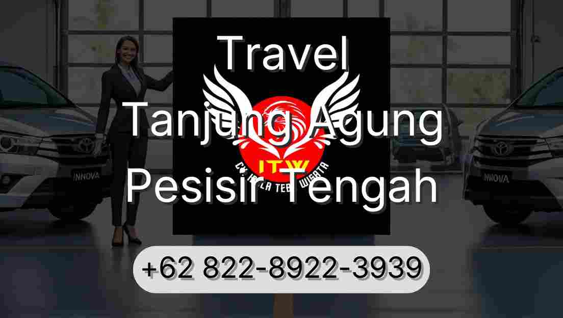 Travel Tanjung Agung Pesisir Tengah