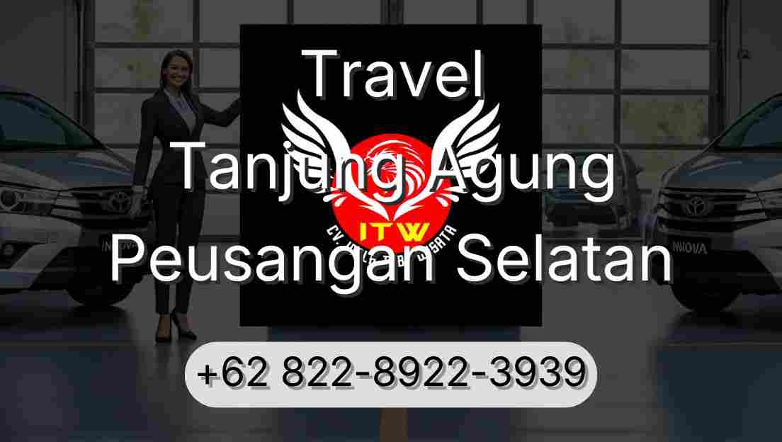 Travel Tanjung Agung Peusangan Selatan