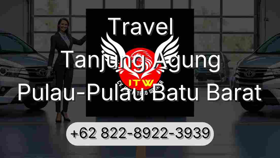Travel Tanjung Agung Pulau-Pulau Batu Barat