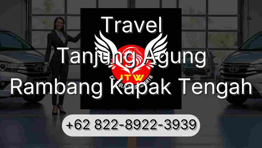 Travel Tanjung Agung Rambang Kapak Tengah