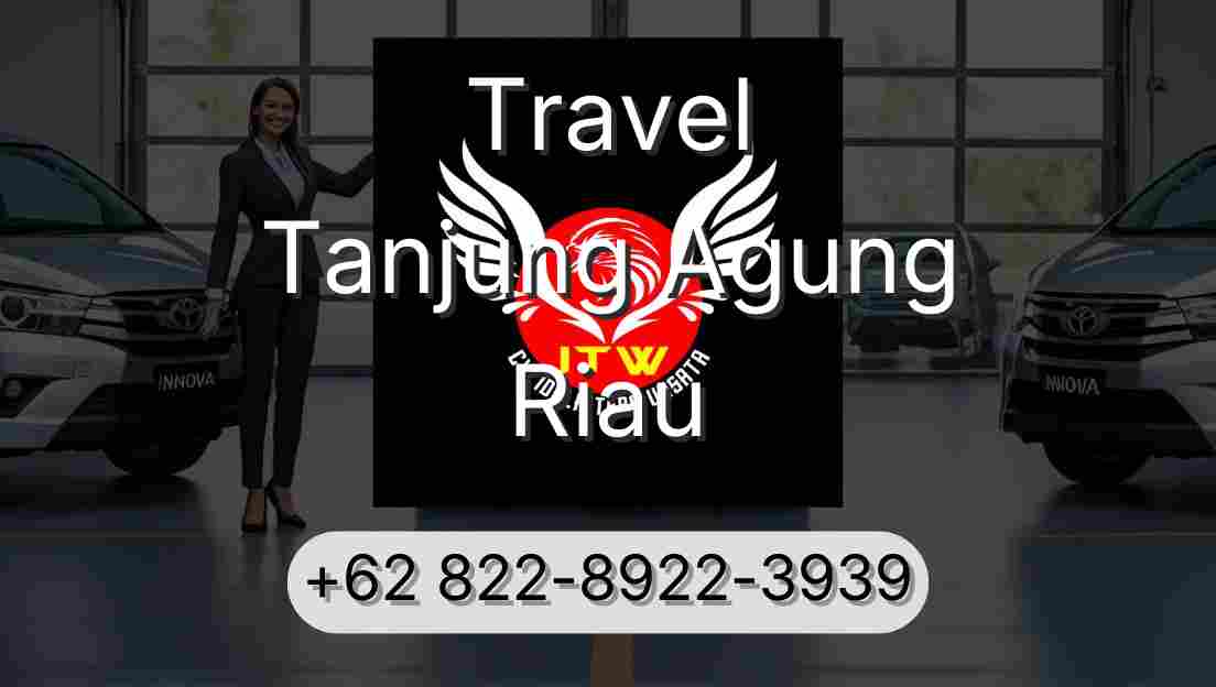 Travel Tanjung Agung Riau