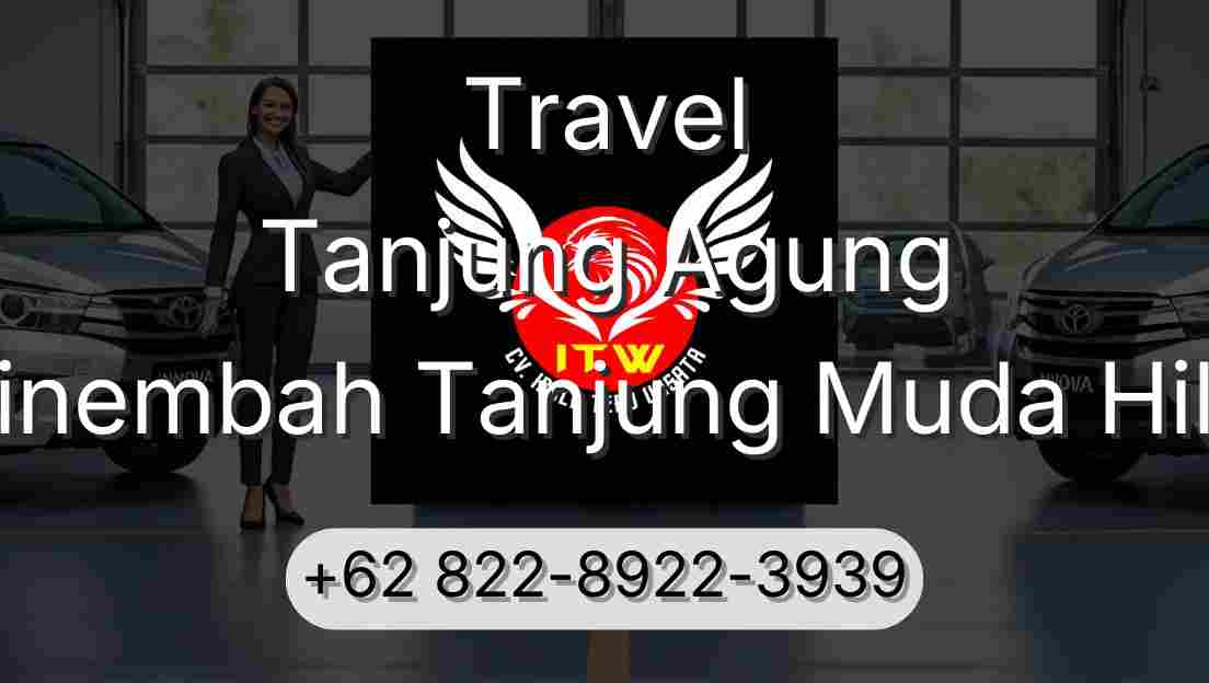 Travel Tanjung Agung Sinembah Tanjung Muda Hilir