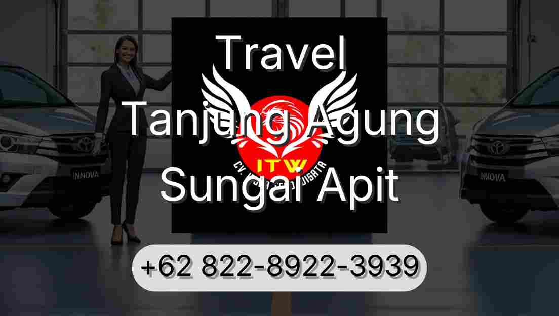 Travel Tanjung Agung Sungai Apit