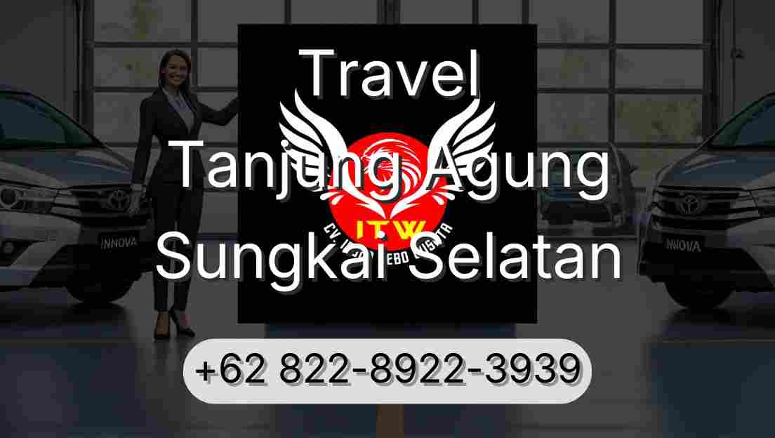 Travel Tanjung Agung Sungkai Selatan