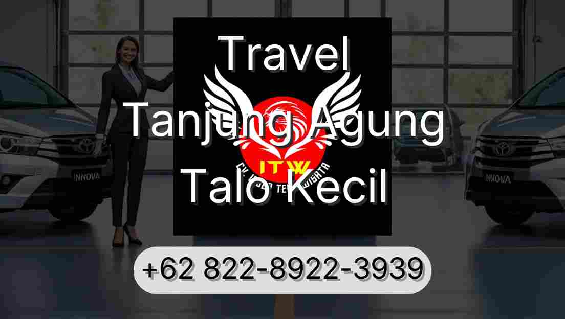 Travel Tanjung Agung Talo Kecil