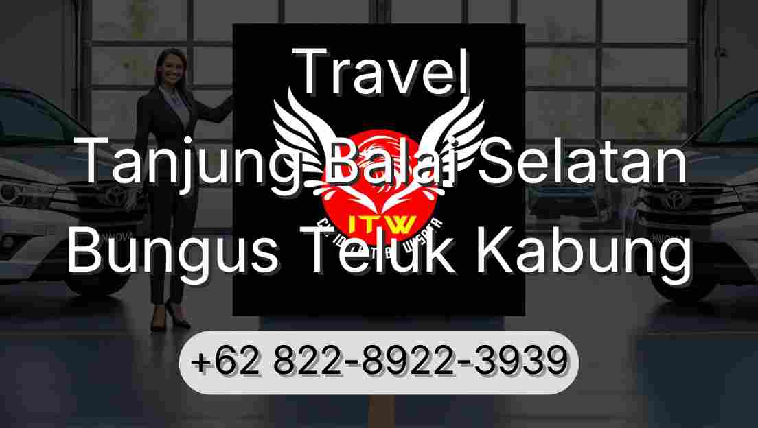 Travel Tanjung Balai Selatan Bungus Teluk Kabung