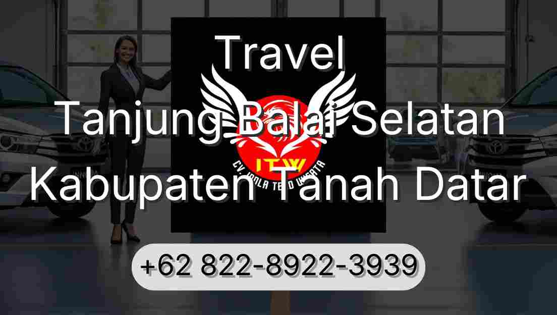 Travel Tanjung Balai Selatan Kabupaten Tanah Datar