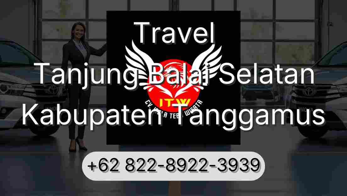 Travel Tanjung Balai Selatan Kabupaten Tanggamus